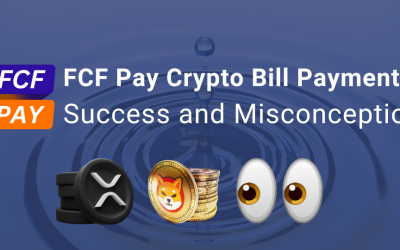 FCF Pay Crypto Bill Payments – Success and Misconceptions (Read this, XRP and Shib Communities!)
